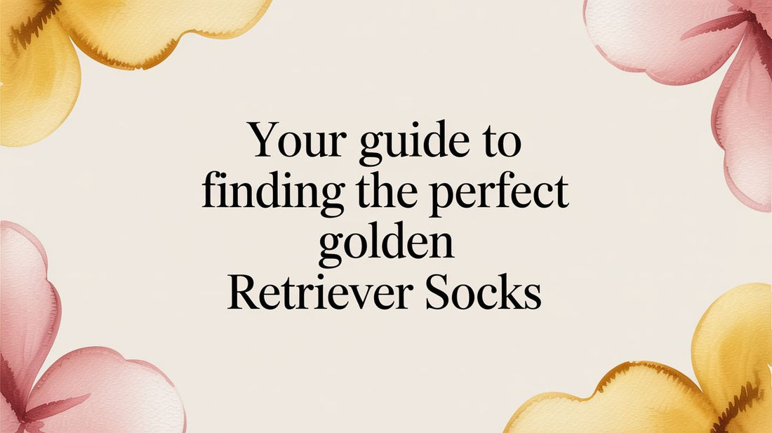 Your Guide to Finding the Perfect Golden Retriever Socks