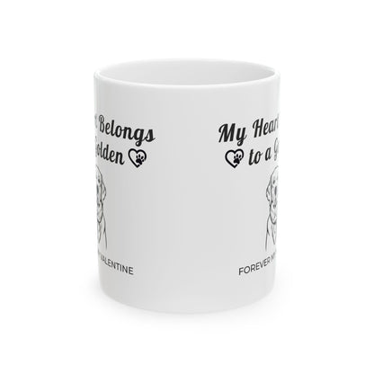 My Heart Belongs to a Golden | Golden Retriever Valentine’s Day Mug | Ceramic Coffee Cup (11oz, 15oz)