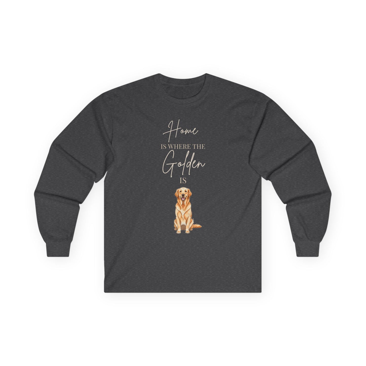 Home Is Where My Golden Is | Long Sleeve