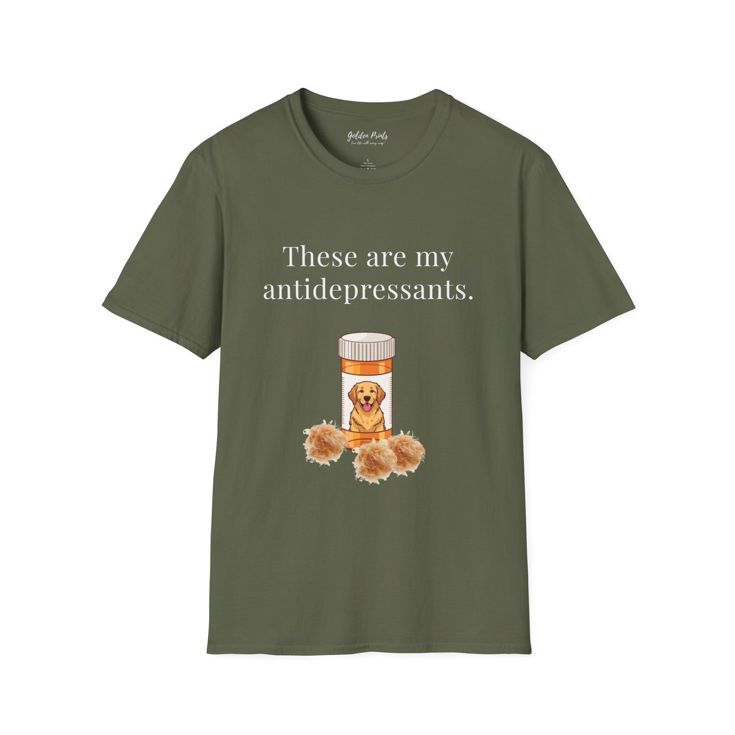 These Are My Antidepressants | T-Shirt
