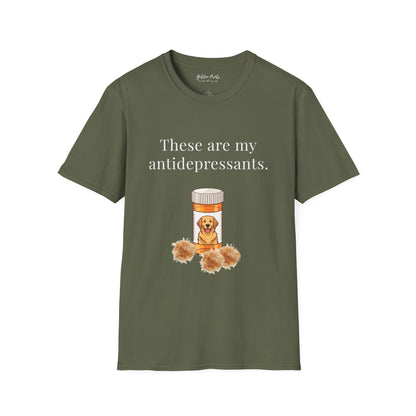 These Are My Antidepressants | T-Shirt
