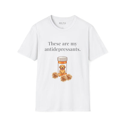 These Are My Antidepressants | T-Shirt