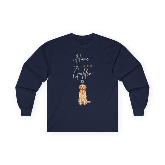 Golden Retriever Long Sleeve T-Shirt | “Home Is Where My Golden Is” Dog Lover Tee