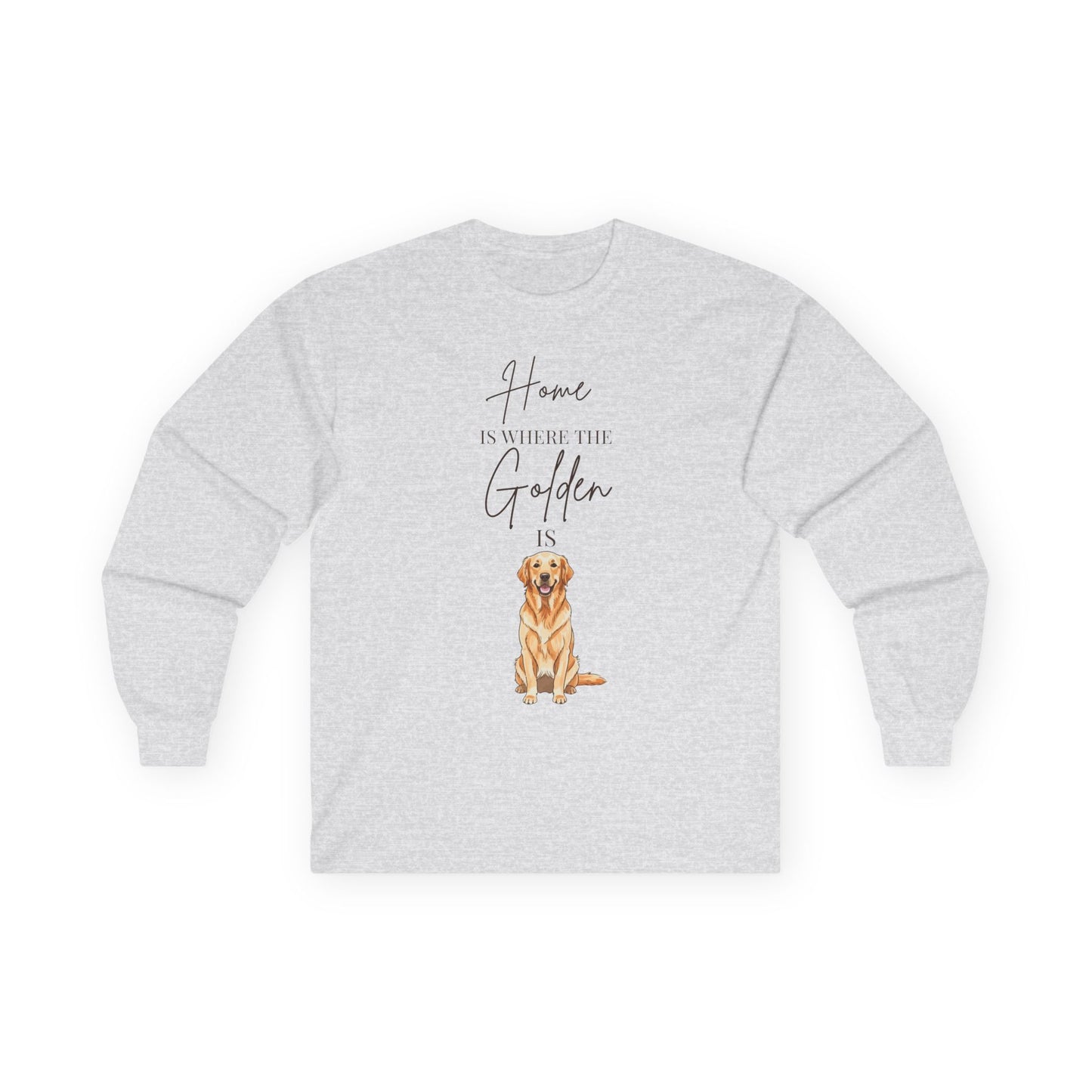 Home Is Where My Golden Is | Long Sleeve