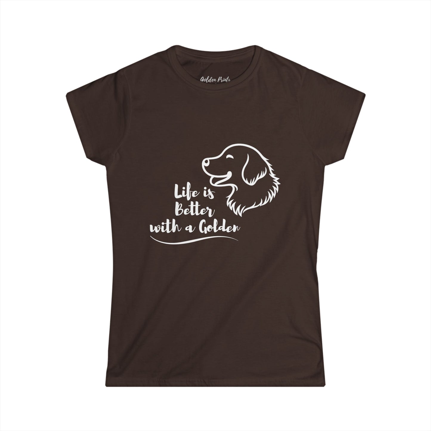 Women's T-Shirt – Life is Better with a Golden T-Shirt | Golden Retriever Gift