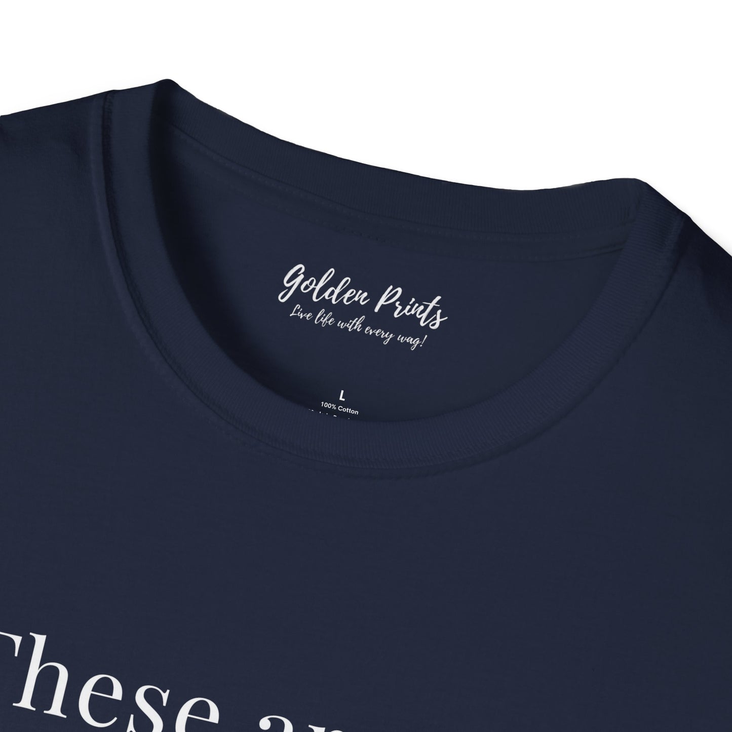 These Are My Antidepressants | T-Shirt