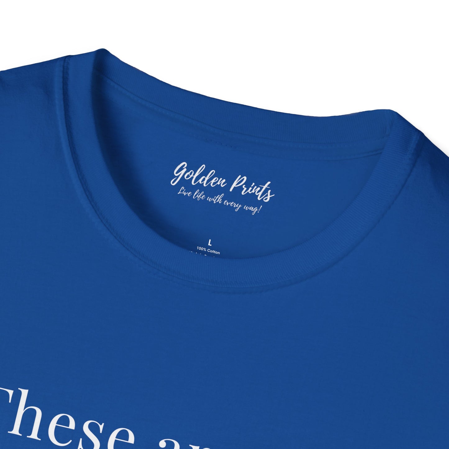 These Are My Antidepressants | T-Shirt
