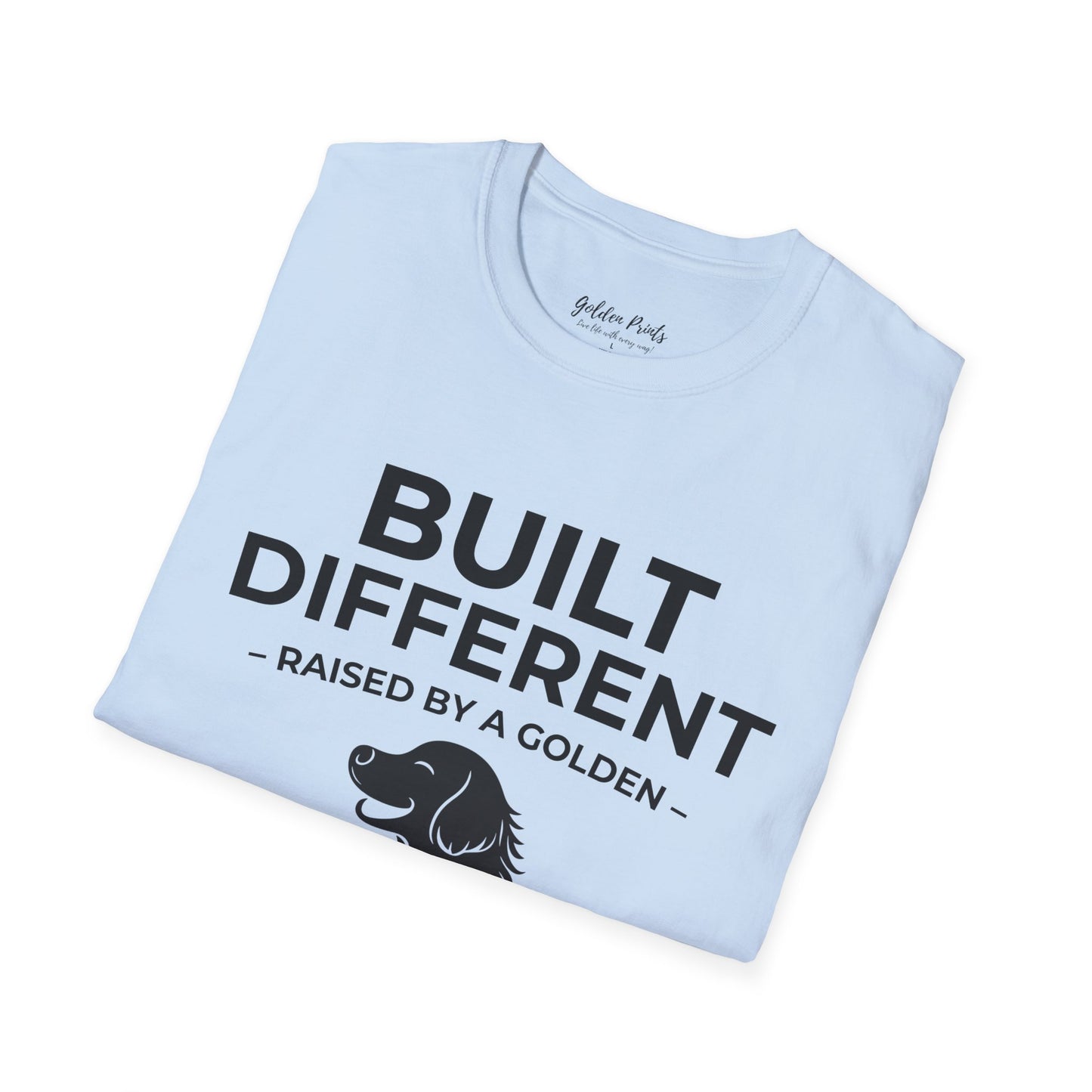 Built Different. Raised by a Golden | T-Shirt