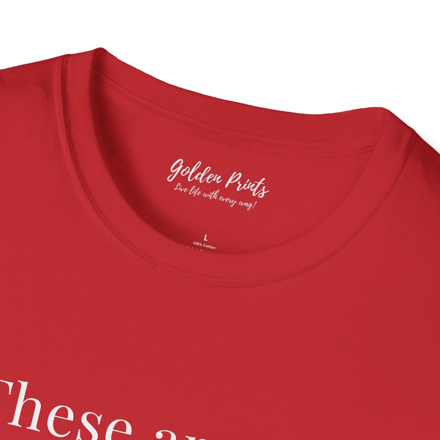 These Are My Antidepressants | T-Shirt