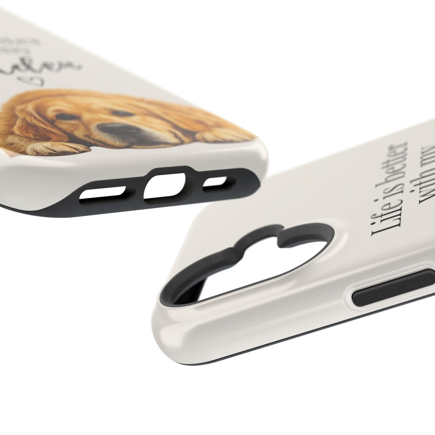 Life Is Better with My Golden | Phone Case