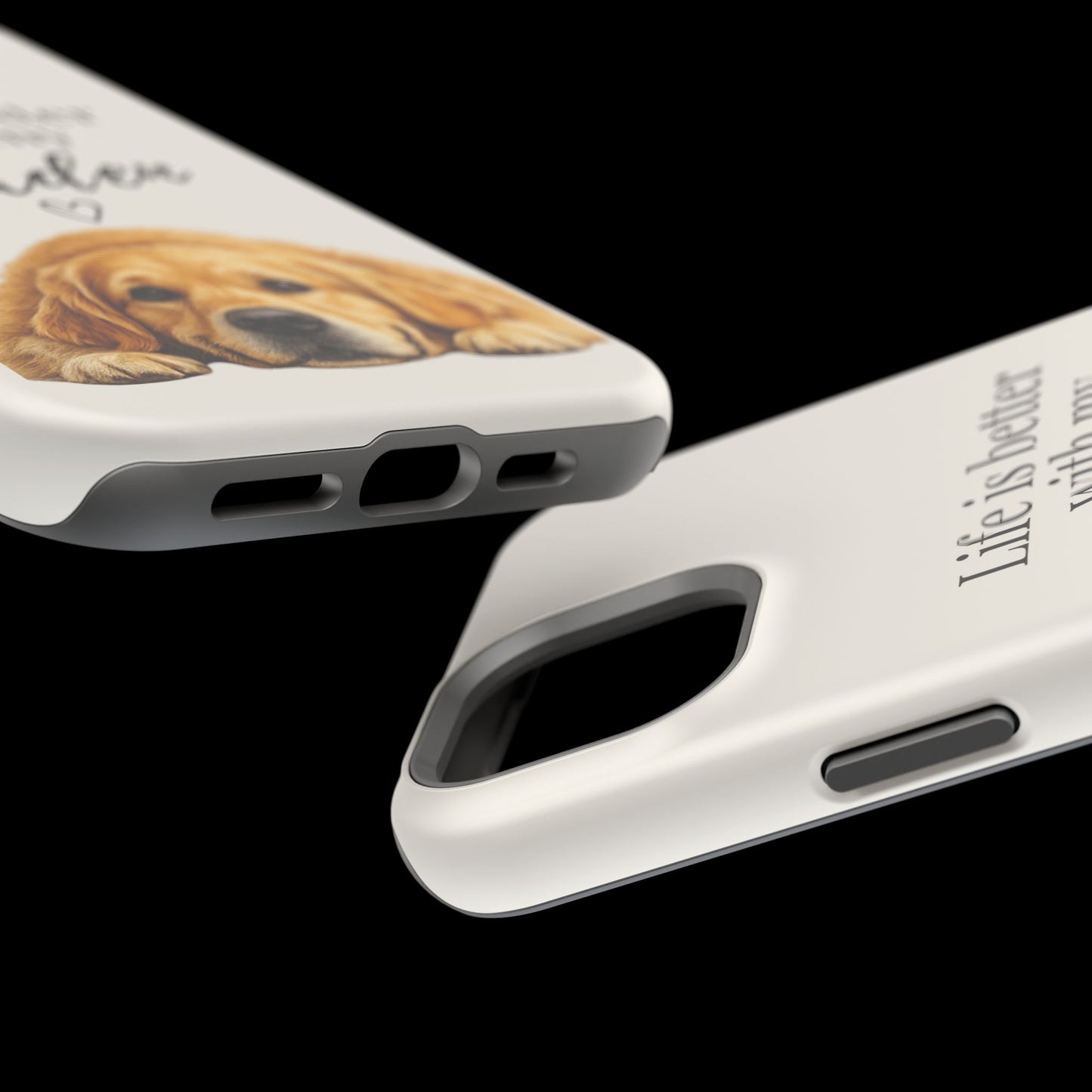 Life Is Better with My Golden | Phone Case