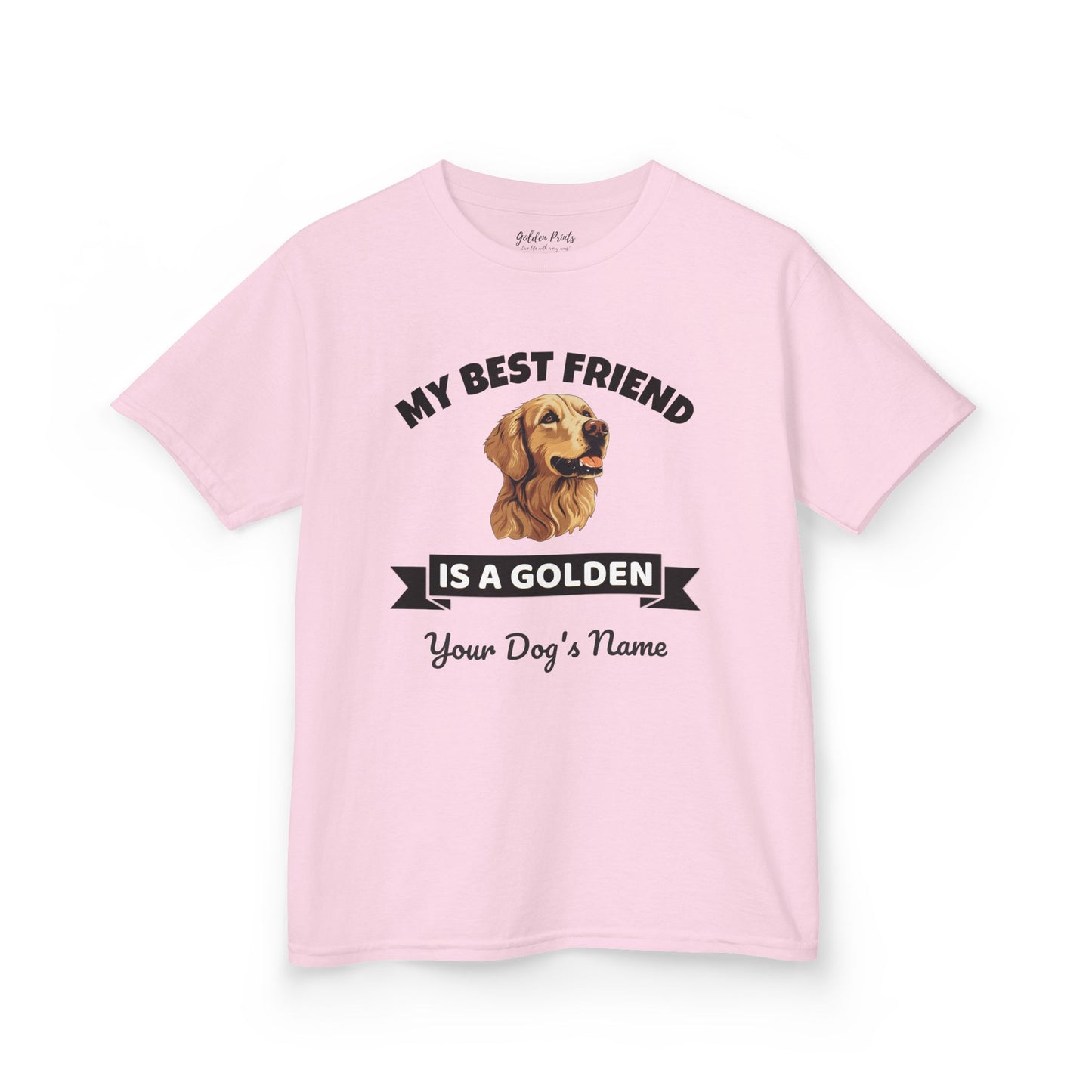 My Best Friend Is a Golden | Kids Tee