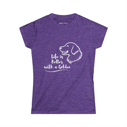 Women's T-Shirt – Life is Better with a Golden T-Shirt | Golden Retriever Gift