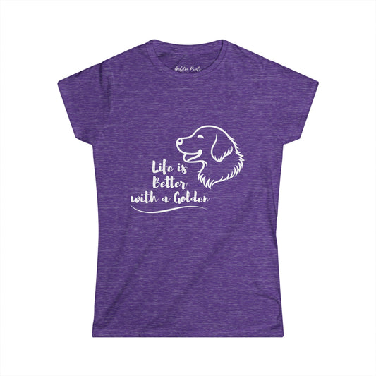 Women's T-Shirt – Life is Better with a Golden T-Shirt | Golden Retriever Gift