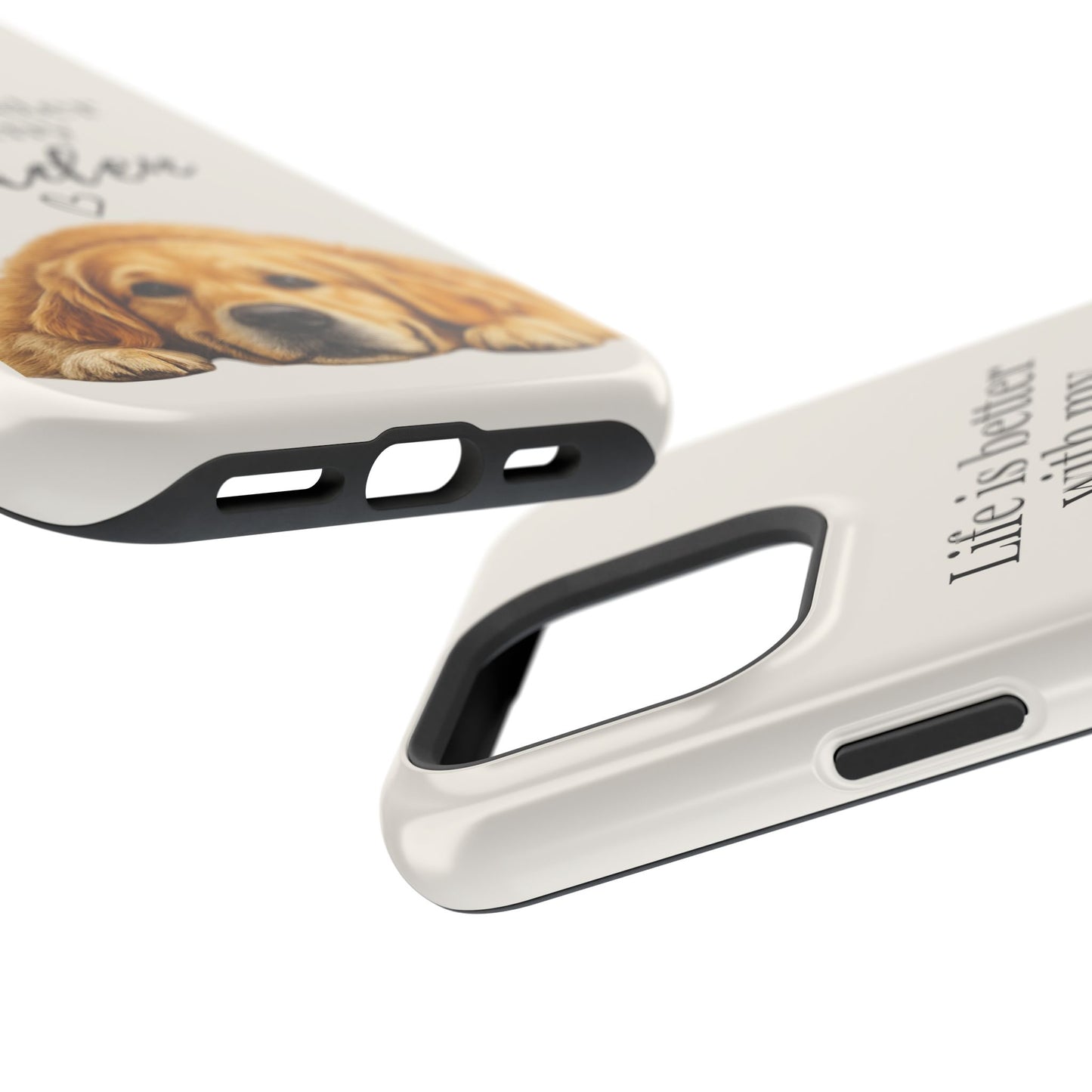 Life Is Better with My Golden | Phone Case