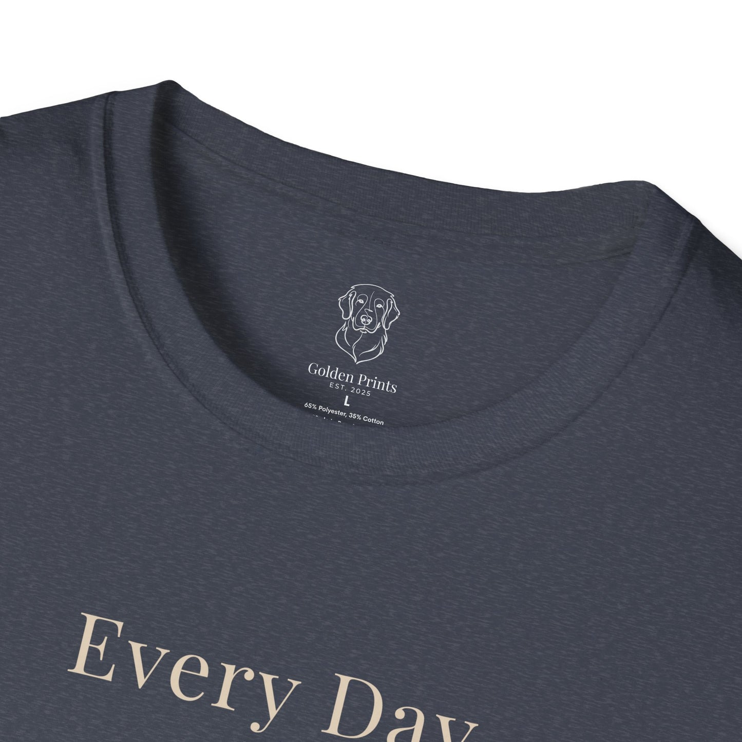 Golden Retriever T-Shirt | “Every Day Is Golden” Dog Lover Graphic Tee