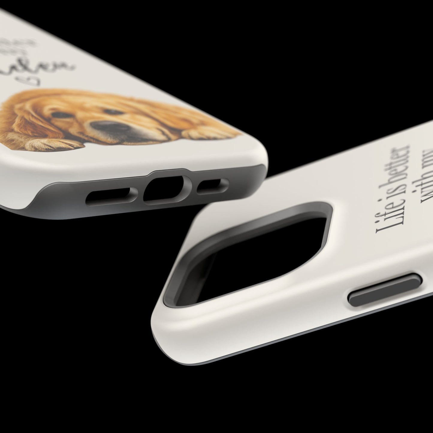 Life Is Better with My Golden | Phone Case