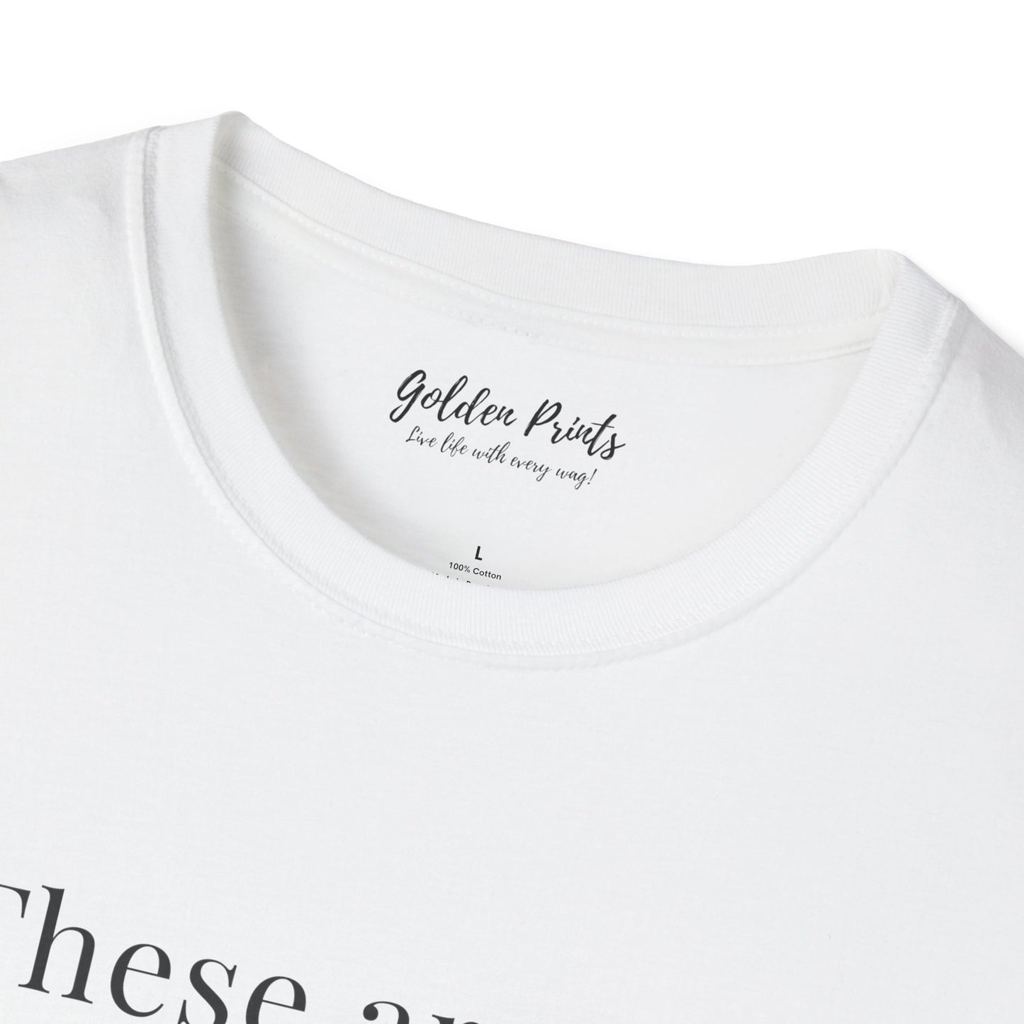 These Are My Antidepressants | T-Shirt