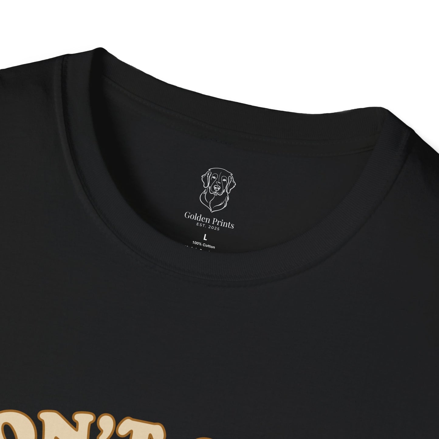 Don't Stop Retrieving T-Shirt | Funny Golden Retriever Tee for Dog Moms & Dads