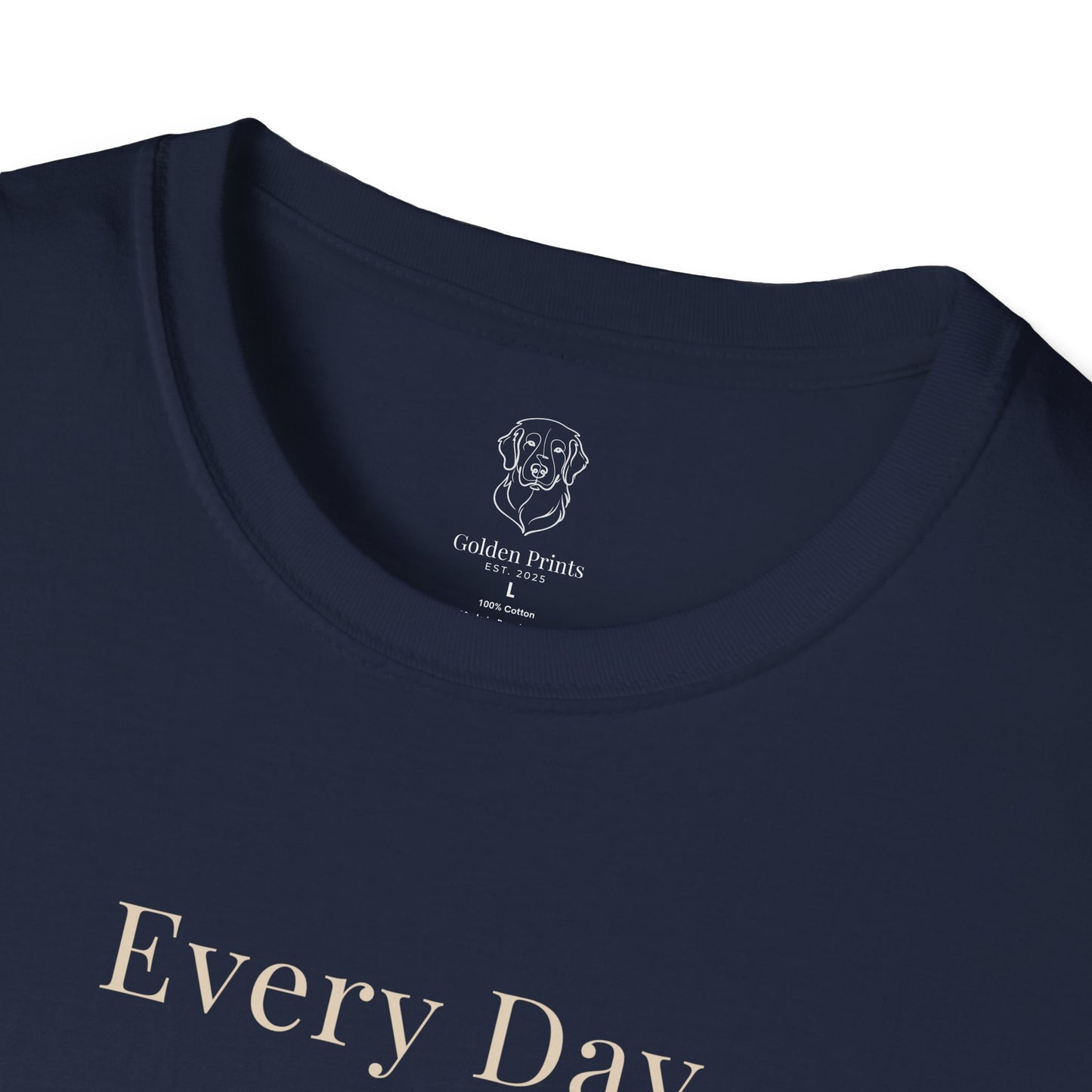 Golden Retriever T-Shirt | “Every Day Is Golden” Dog Lover Graphic Tee