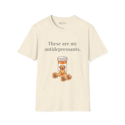These Are My Antidepressants | T-Shirt