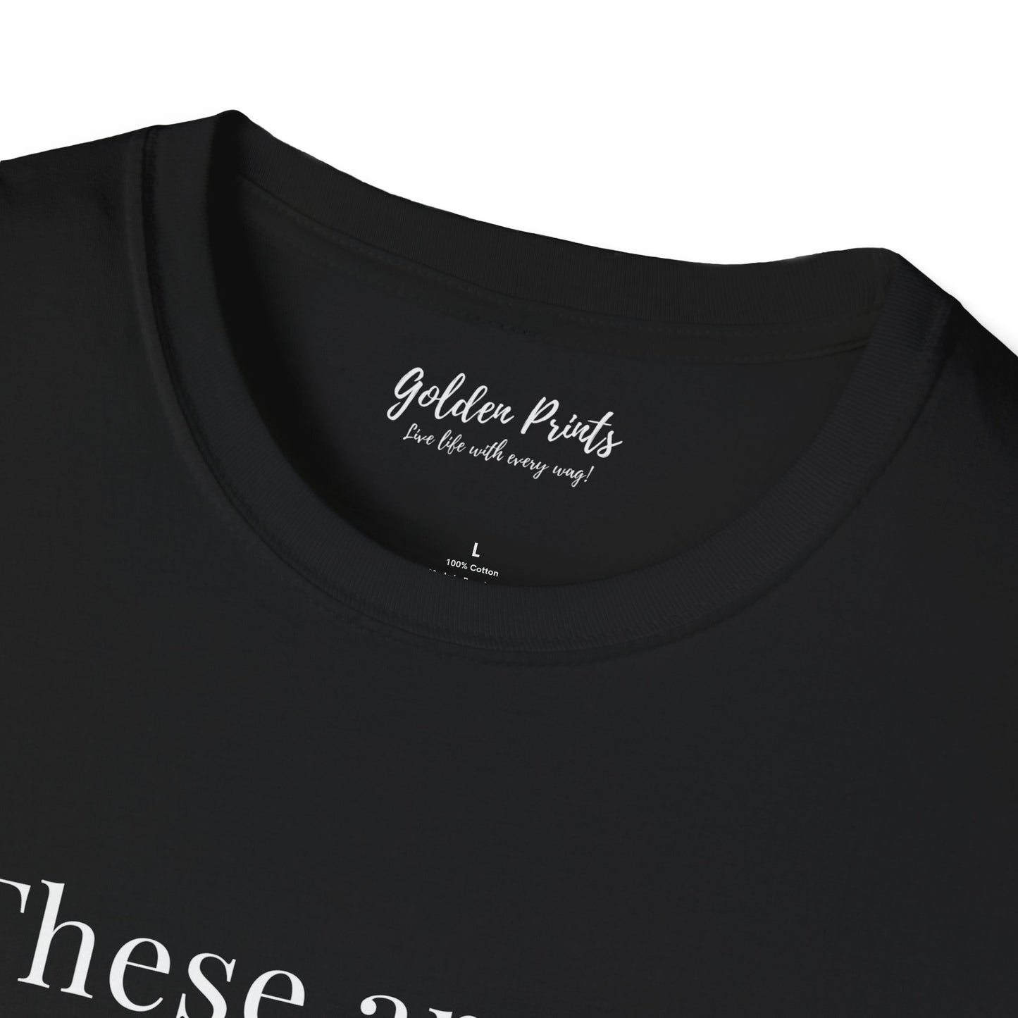 These Are My Antidepressants | T-Shirt