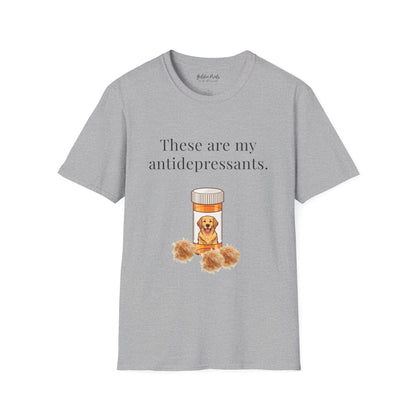These Are My Antidepressants | T-Shirt