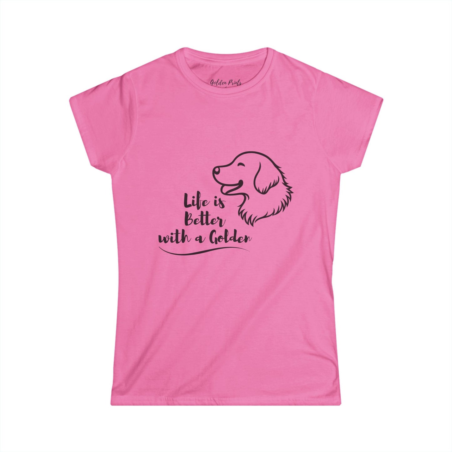 Women's T-Shirt – Life is Better with a Golden T-Shirt | Golden Retriever Gift