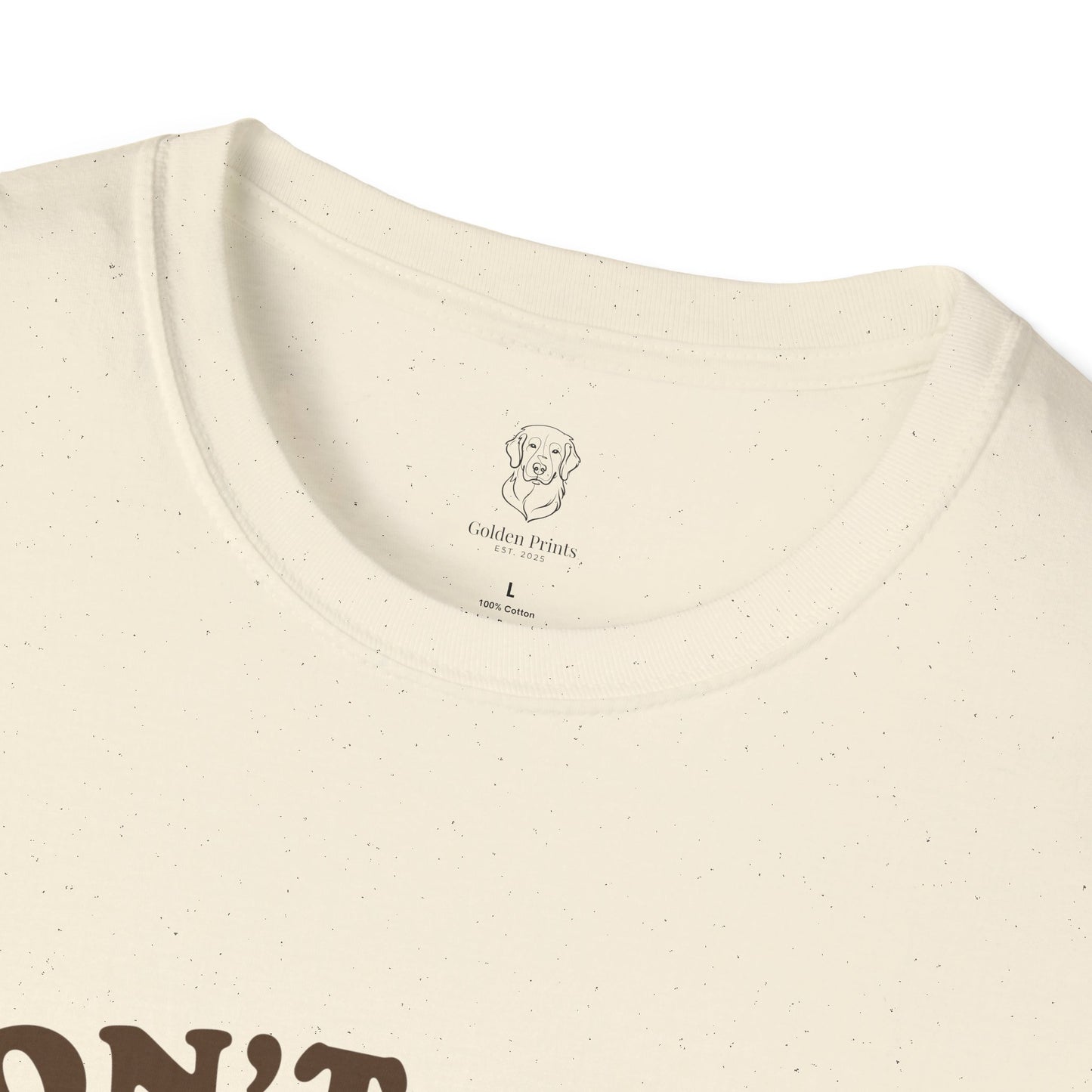 Don't Stop Retrieving T-Shirt | Funny Golden Retriever Tee for Dog Moms & Dads