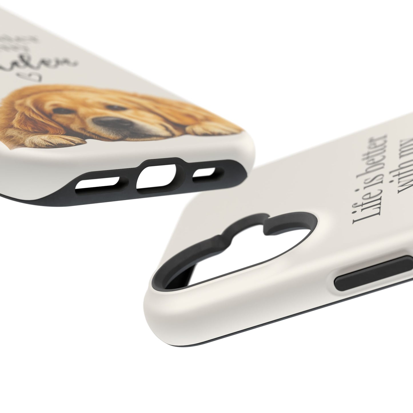 Life Is Better with My Golden | Phone Case